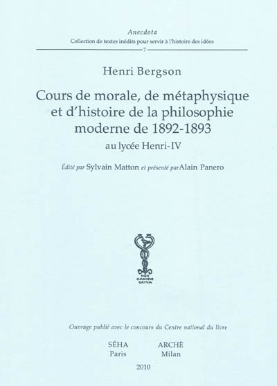 Cours de morale, de métaphysique et d'histoire de la philosophie moderne de 1892-1893 au lycée Henri IV