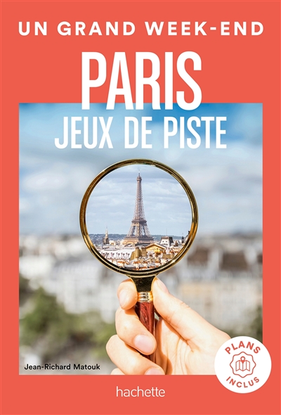 Paris : jeux de piste
