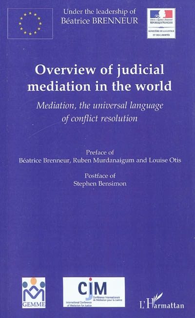 Overview of judicial mediation in the World : mediation, the universal language of conflict resolution