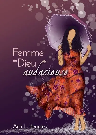 Femme de Dieu audacieuse