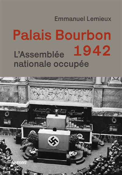 Palais Bourbon 1942 :...