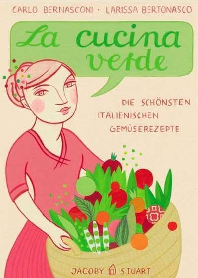 La cusine verte : 145 recettes italiennes aux légumes de la nonna