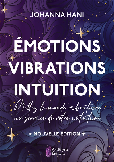 Emotions, vibrations,...