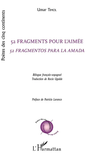 52 fragments pour l'aimée. 52 fragmentos para la amada
