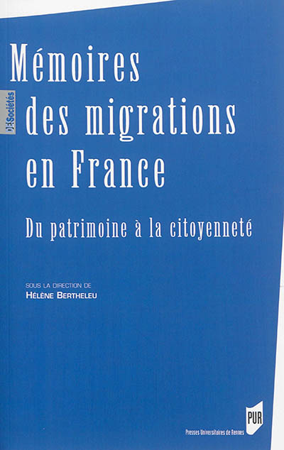 Mémoires des migrations en France : du patrimoine à la citoyenneté