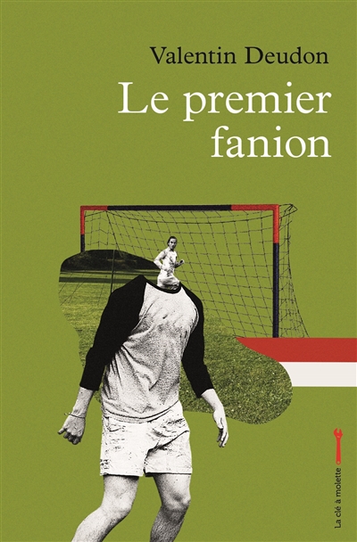 Le premier fanion : et autres souvenirs en rouge et blanc