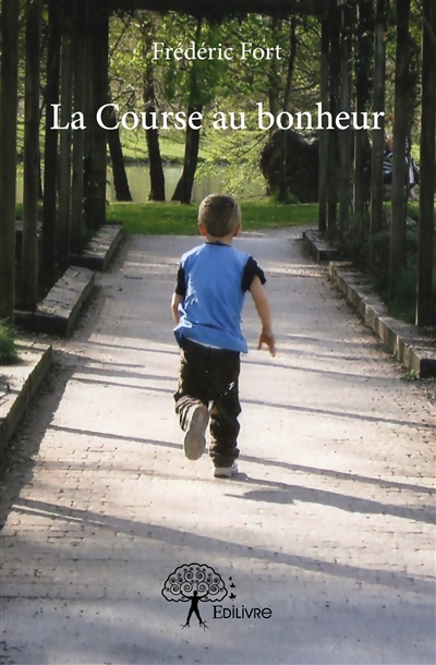 La course au bonheur