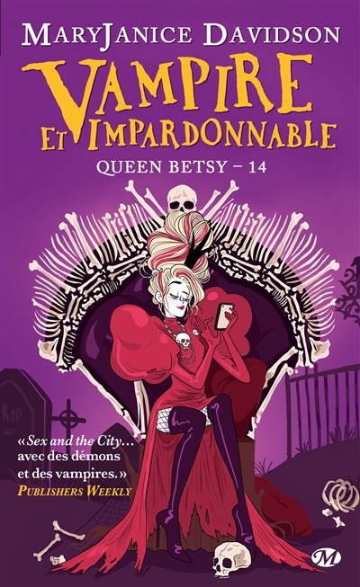 Queen Betsy. Vol. 14. Vampire et impardonnable