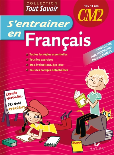 S'entraîner en français CM2, 10-11 ans