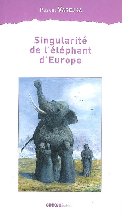 Singularité de l'éléphant d'Europe