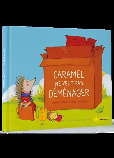 Caramel ne veut pas déménager