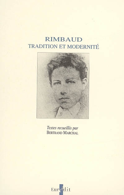 Rimbaud : tradition et modernité