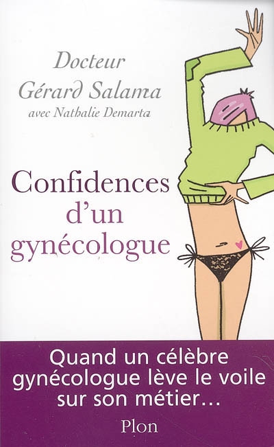 Confidences d'un gynécologue