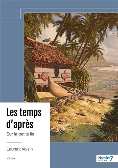 Les temps d'après : Sur la...