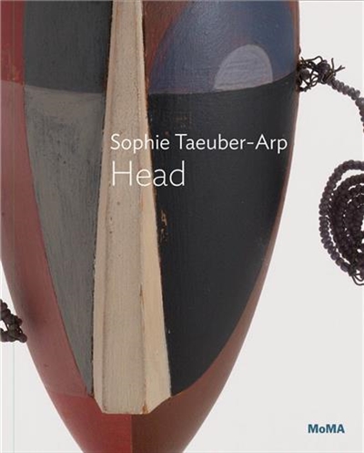 Sophie Taeuber-Arp : Dada Head