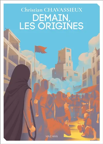 Demain, les origines