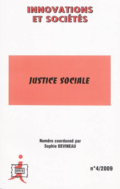 Innovations et sociétés, n° 4. Justice sociale