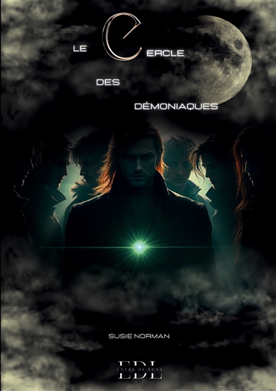 Le cercle des démoniaques :...