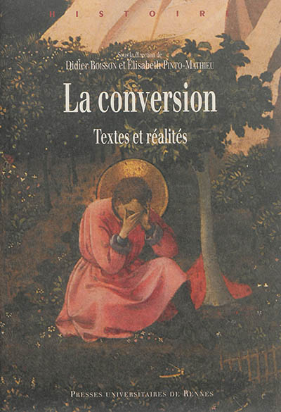La conversion : textes et réalités