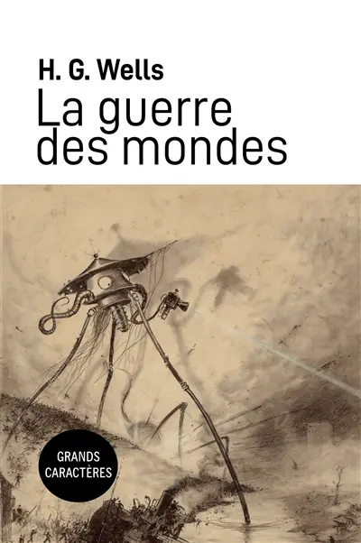 La Guerre des Mondes : Grands caractères