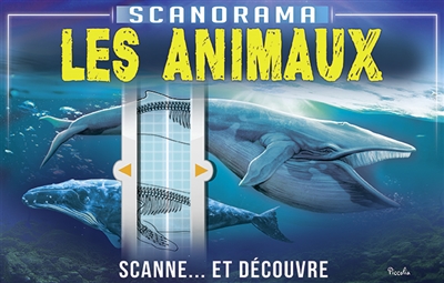 SCANORAMA : Les animaux