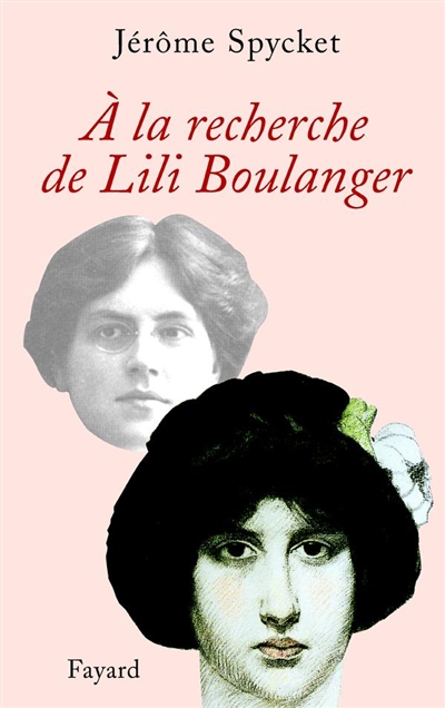 A la recherche de Lili Boulanger