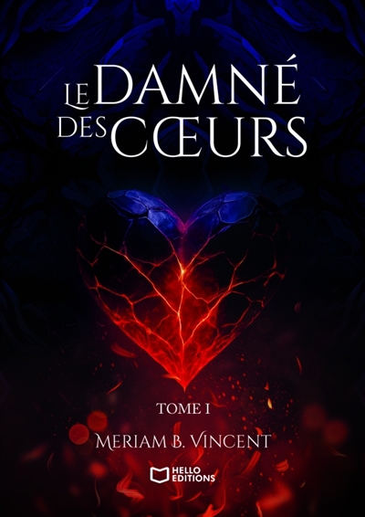 Le Damné des Coeurs : Tome I