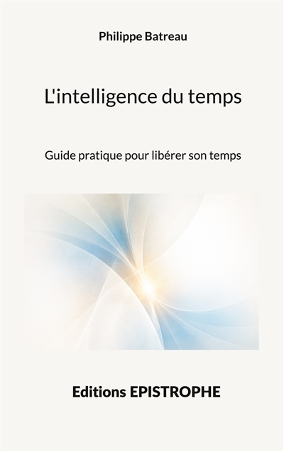 L'intelligence du temps :...