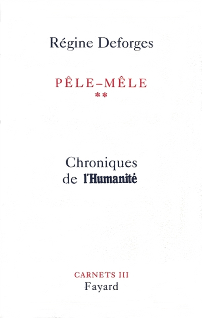 Pêle-mêle : chroniques de l'Humanité. Vol. 2. Mai 1998-mai 1999