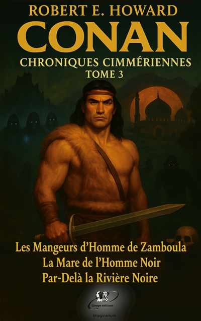 Conan, les chroniques Cimmériennes : Tome 3