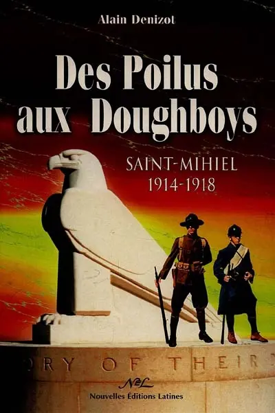 Des poilus aux doughboys : Saint-Mihiel 14-18