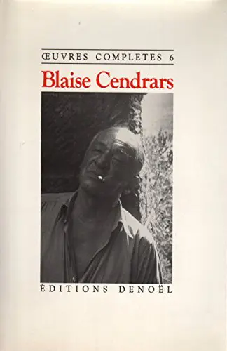 Oeuvres complètes. Vol. 6. Bourlinguer. Le Lotissement du ciel