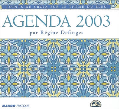 Agenda 2003 : points de croix sur le thème du bleu