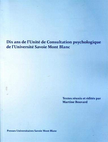 Dix ans de l'Unité de consultation psychologique de l'université Savoie Mont Blanc