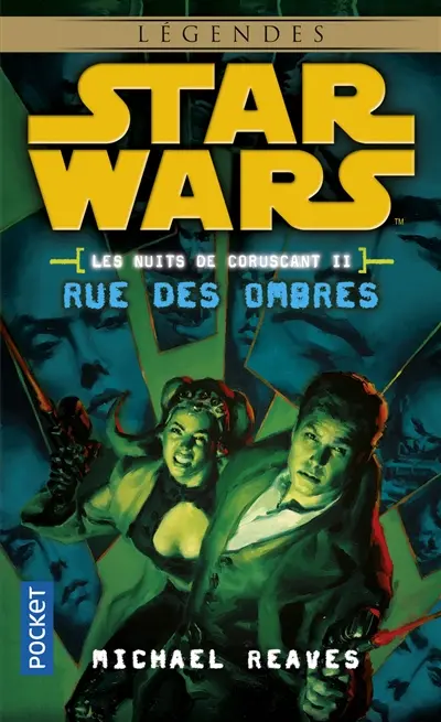 Les nuits de Coruscant. Vol. 2. Rue des ombres