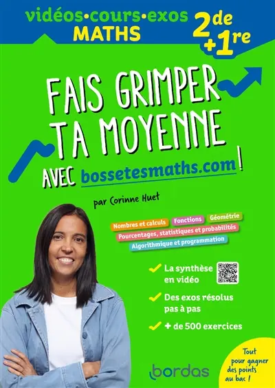 Fais grimper ta moyenne avec bossetesmaths.com ! : vidéos, cours, exos maths 2de + 1re