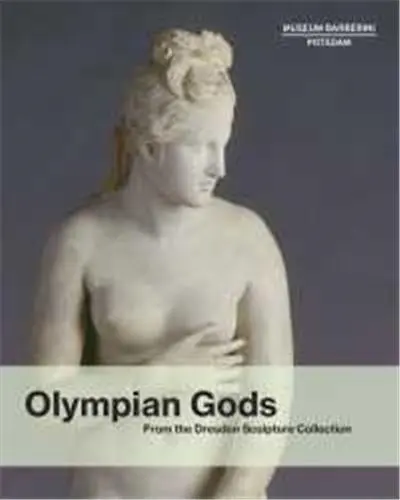 Olympian Gods From the Collection of Sculptures, Dresden