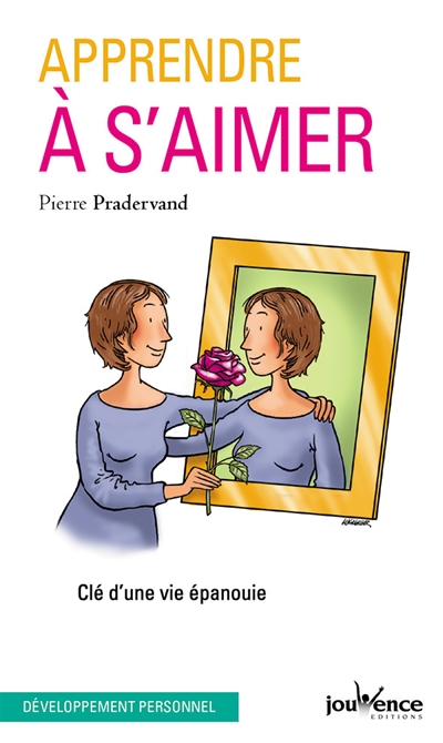 Apprendre à s'aimer : clé...