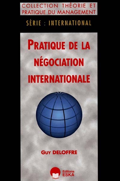 Pratique de la négociation internationale