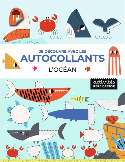 l'océan : je découvre avec les autocollants