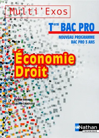Economie, droit : terminale bac pro : nouveau programme, bac pro 3 ans