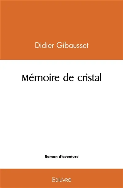Mémoire de cristal