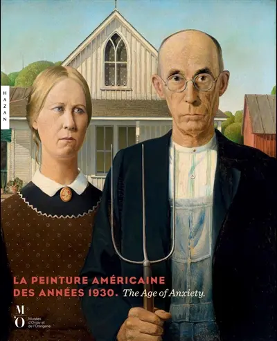 La peinture américaine des années 1930 : the age of anxiety