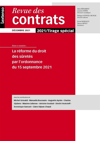 Revue des contrats, n° Tirage spécial. La réforme du droit des sûretés par l'ordonnance du 15 septembre 2021