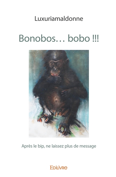 Bonobos… bobo !!! : Après...