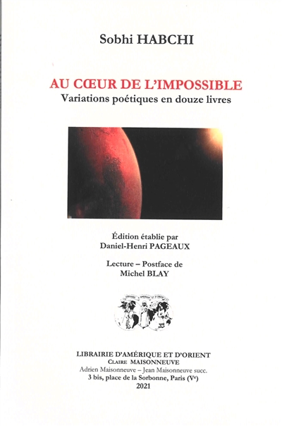 Au coeur de l'impossible : variations poétiques en douze livres