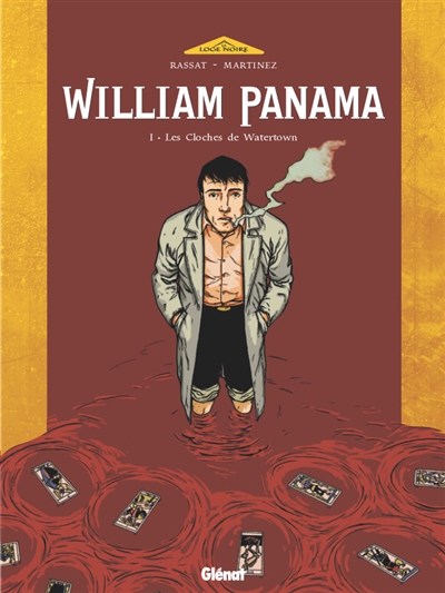 William Panama. Vol. 1. Les cloches de Watertown