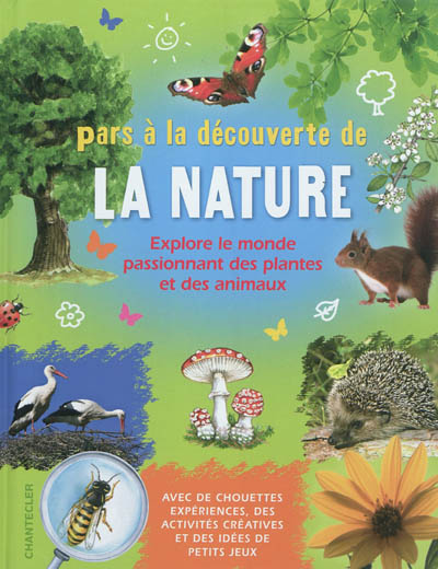 Pars à la découverte de la nature