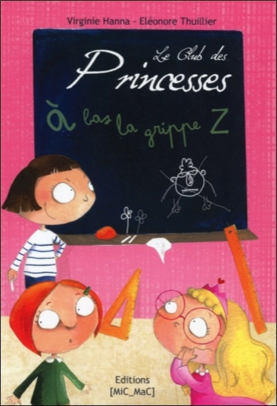 Le club des princesses : à bas la grippe Z