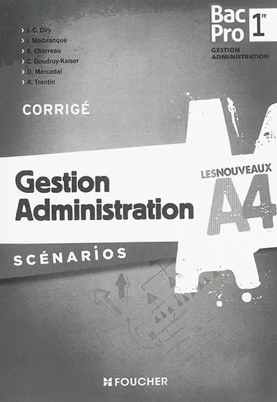 Gestion administration, 1re bac pro : scénarios : corrigé